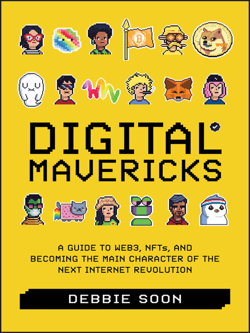 Title details for Digital Mavericks by Debbie Soon - Available